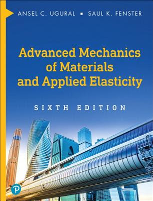 Advanced Mechanics of Materials and Applied Elasticity EPUB