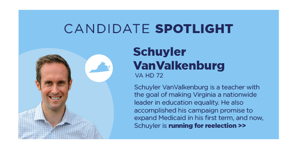 Candidate Spotlight: Schuyler VanValkenburg – VA HD 72