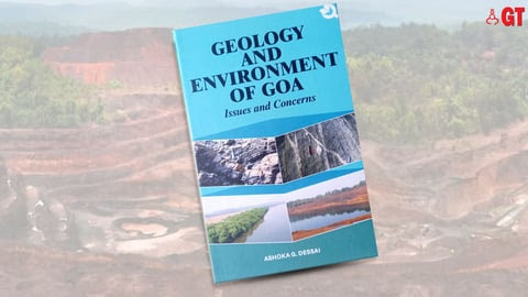 SEEING RED: 'Geology and Environment of Goa, Issues and Concerns', by Ashoka G Dessai, discusses the impact of relentless exploitation of minerals in Goa over the span of six decades.