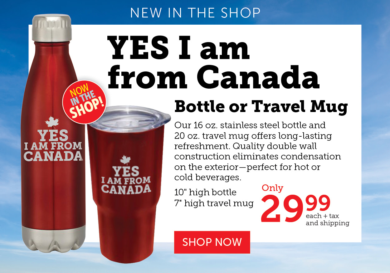 Yes I am From Canada Travel Mug or Bottle