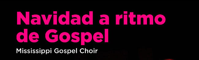 Navidad a ritmo de Gospel. Mississippi Gospel Choir