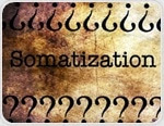 What is Somatization?