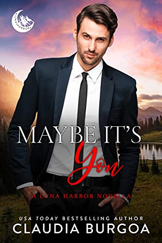 Cover for 'Maybe It's You (Luna Harbor Prequel)'
