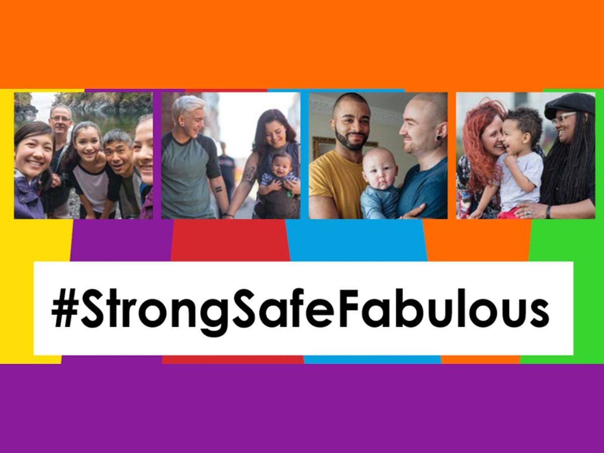 Photos of rainbow families with text reading # Strong Safe Fabulous