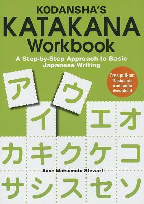 Kodansha's Katakana Workbook: A Step-By-Step Approach to Basic Japanese Writing PDF