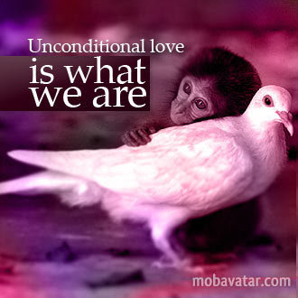 unconditional-love-is-what-we-are