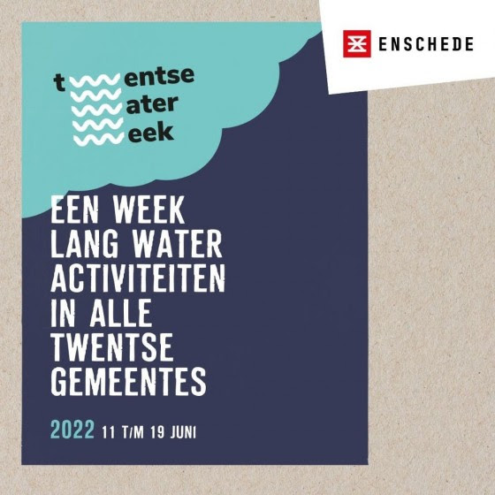 Twentse Waterweek - een week lang water activiteiten in alle Twentse gemeentes. 11 t/m 19 juni 2022
