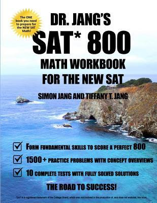 Dr. Jang SAT* 800 Math Workbook for the New SAT EPUB