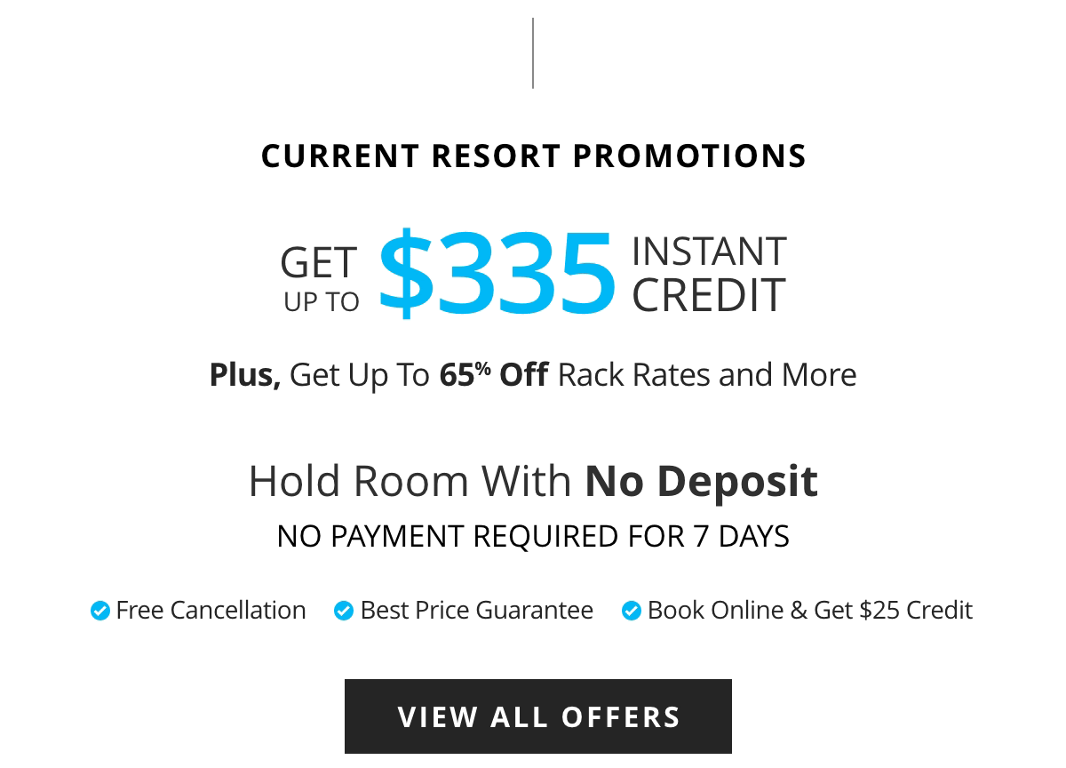 Current Resort Promotions, View All Offers