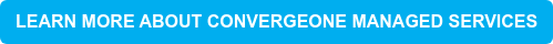 LEARN MORE ABOUT CONVERGEONE MANAGED SERVICES