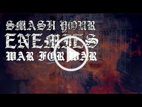 Smash Your Enemies &quot;War For War&quot; (Official Lyric Video)