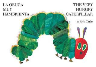 The Very Hungry Caterpillar / La Oruga Muy Hambrienta EPUB