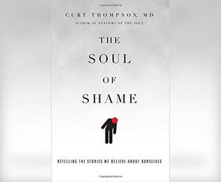 The Soul of Shame: Retelling the Stories We Believe about Ourselves PDF
