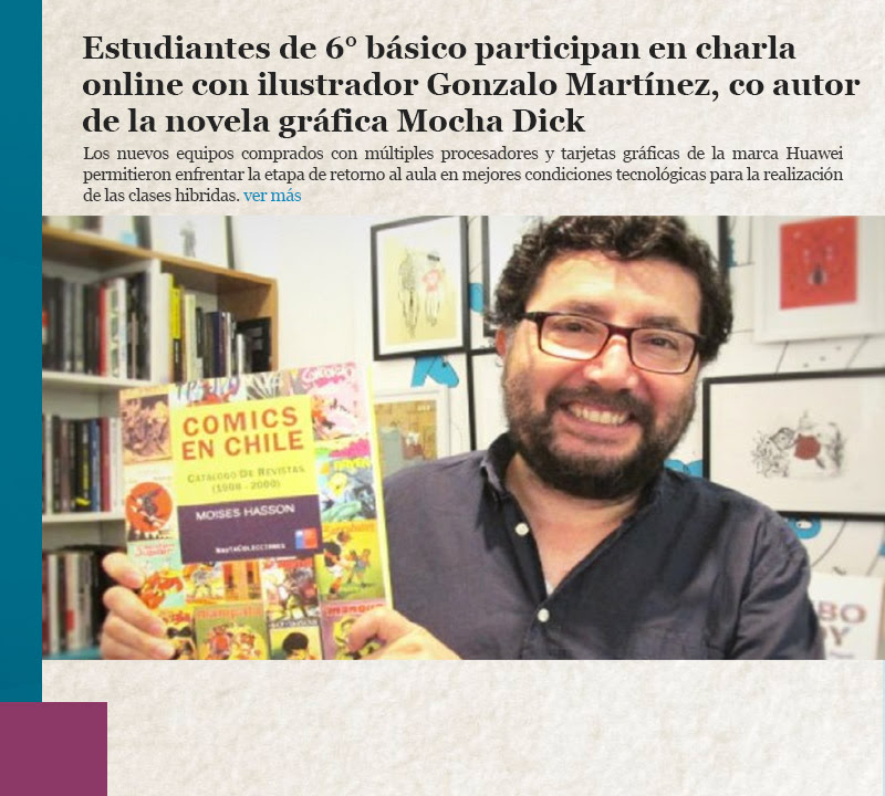 Estudiantes de 6° básico participan en charla online con ilustrador Gonzalo Martínez, co autor de la novela gráfica Mocha Dick