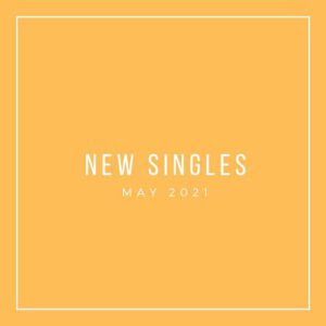 Cover: New Singles - May 2021