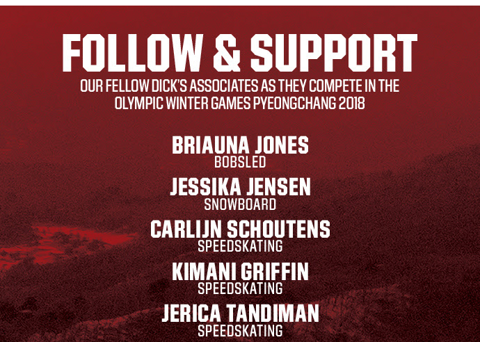 FOLLOW & SUPPORT OUR FELLOW DICK'S ASSOCIATES AS THEY COMPETE IN THE OLYMPIC WINTER GAMES