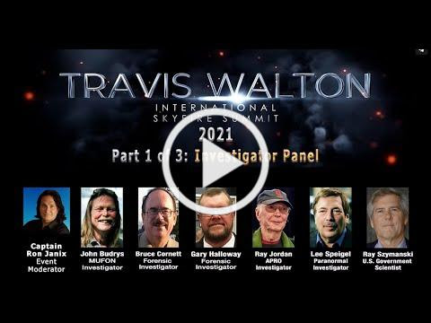 Travis Walton UFO SkyFire Summit 2021- PART 1 of 3ː Investigator Panel