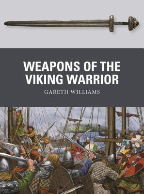 Weapons of the Viking Warrior PDF