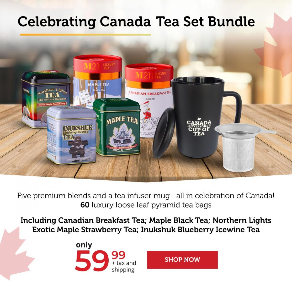 Celebrating Canada Tea Set Bundle