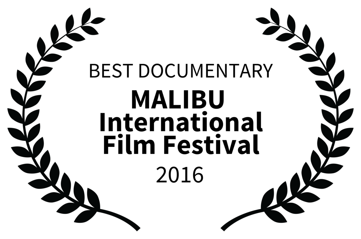 BEST DOCUMENTARY -             MALIBU                 International    Film Festival - 2016