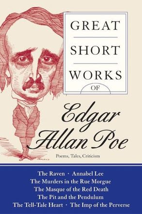 Great Short Works of Edgar Allan Poe Great Short Works of Edgar Allan Poe