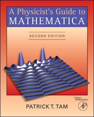A Physicist's Guide to Mathematica EPUB