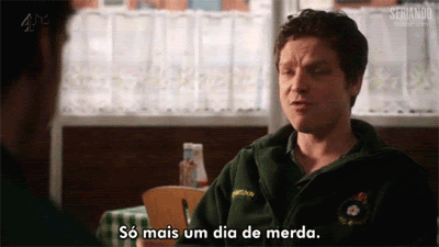 Só mais um dia de merda.