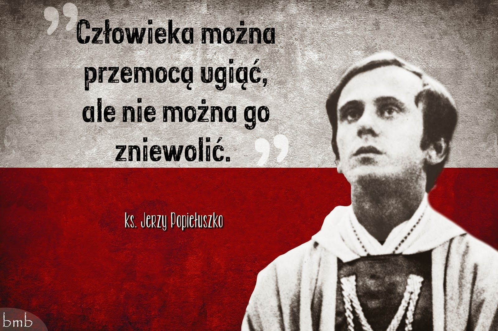 Bł. ks. Jerzy Popiełuszko | I really love you, Really love you, Love you so  much