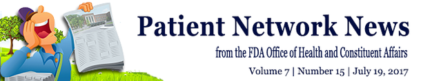 July 19 FDA Patient Network Newsletter