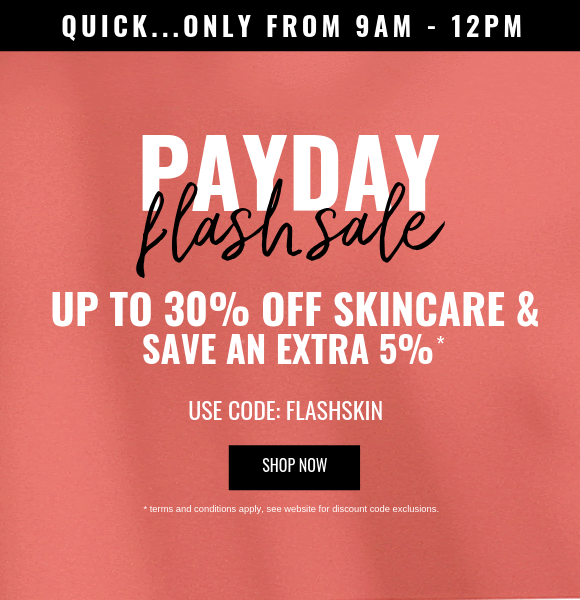 Up to 30% off skincare and extra 5%
