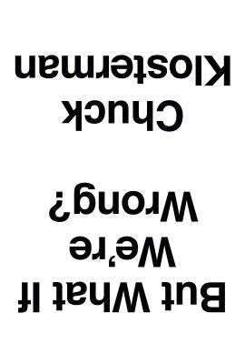 But What If We're Wrong? EPUB