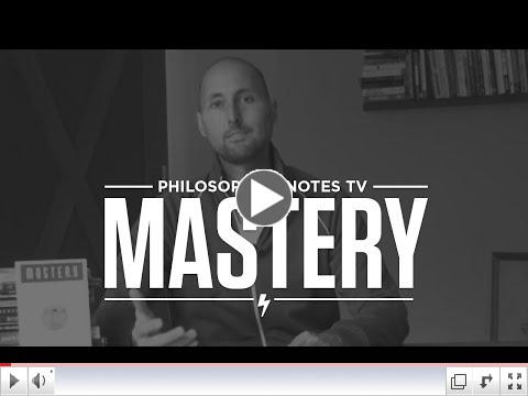 Brian Johnson's Synopsis of George Leonard's book Mastery