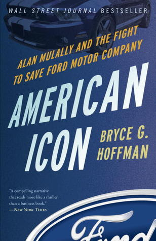 American Icon: Alan Mulally and the Fight to Save Ford Motor Company PDF