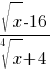 {sqrt{x}-16}/{root{4}{x}+4}