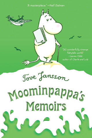 Moominpappa's Memoirs (The Moomins, #4) in Kindle/PDF/EPUB
