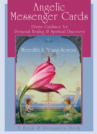 Angelic Messenger Cards: Divine Guidance for Personal Healing and Spiritual Discovery, A Book and Divination Deck PDF