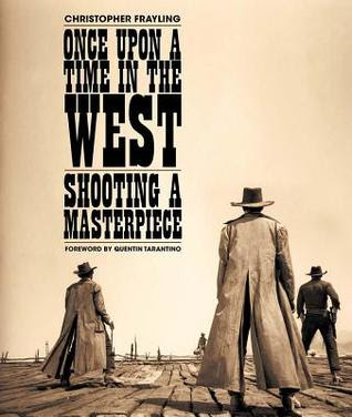 Once Upon a Time in the West: Shooting a Masterpiece EPUB
