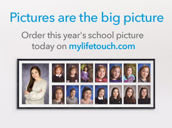 Pictures are the big picture. Order this year's school picture today on mylifetouch.com.