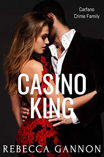 Cover for 'Casino King (Carfano Crime Family Book 1)'