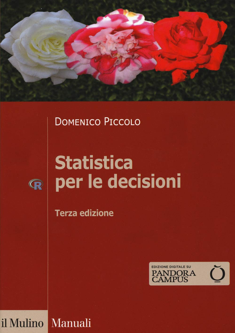 Statistica per le decisioni. La conoscenza umana sostenuta dall'evidenza empirica in Kindle/PDF/EPUB