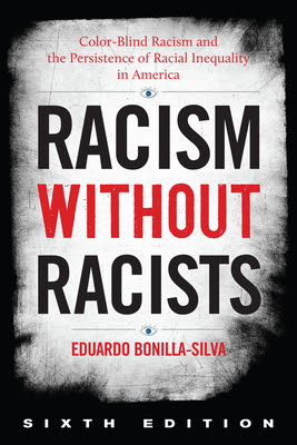 Racism Without Racists: Color-Blind Racism and the Persistence of Racial Inequality in America EPUB
