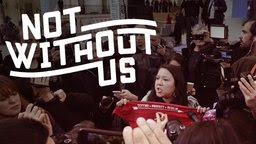 Not Without Us - Grassroot Activists Demonstrate at the United Nations' Climate Talks