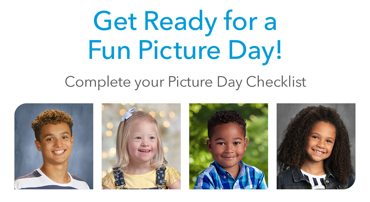 Get Ready for a Fun Picture Day! Complete your Picture Day Checklist