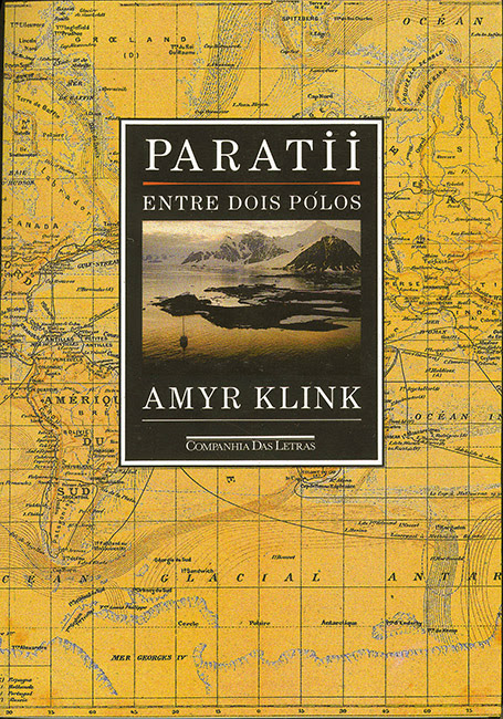 Paratii | Entre dois polos – Amyr Klynk