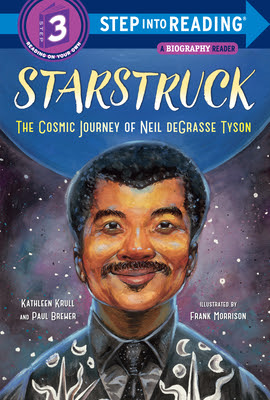 Starstruck (Step Into Reading): The Cosmic Journey of Neil Degrasse Tyson in Kindle/PDF/EPUB