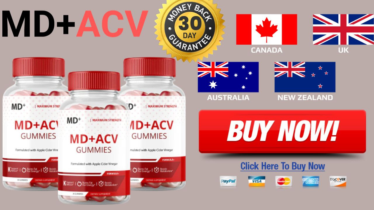 MD+ ACV Gummies UK, IE, AU, NZ, CA 2024
