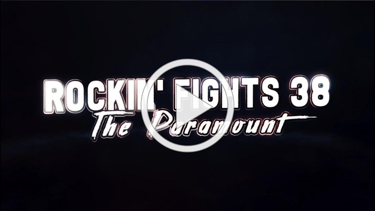 Rockin' Fights 38: Seldin & Takam Take Over The Paramount