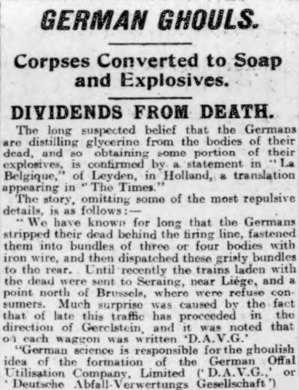 Editor. (Apr. 18, 1917). German Ghouls - Corpses Converted to Soap and Explosives, Dividends from Death [The Wellington House War Propaganda Bureau, formed Aug. 1914, anti-German propaganda]. Yorkshire/Sheffield Evening Telegraph and Star.