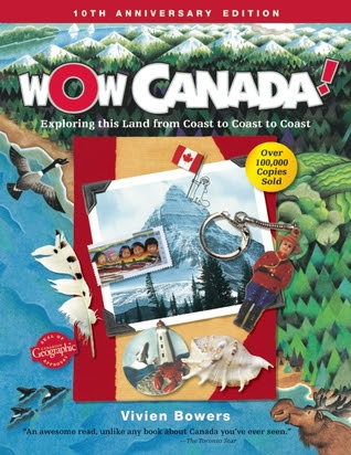 Wow Canada!: Exploring This Land from Coast to Coast to Coast EPUB