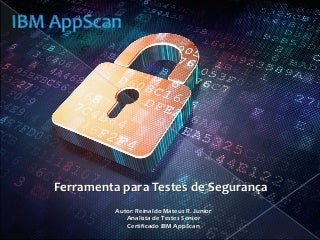 Vida De Testador...: Testes De Segurança Com AppScan.